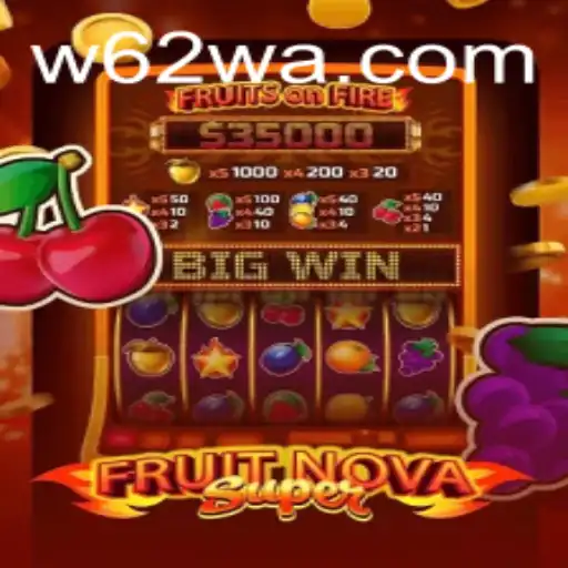 Explorando FruitNovaSuper: Um Mergulho no Novo Jogo do W62.COM